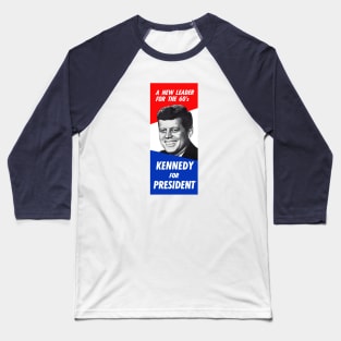 1960 Kennedy, a New Leader for the Sixties Baseball T-Shirt